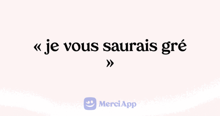 que signifie lexpression je vous en serai gre en francais